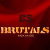 BRUTALS